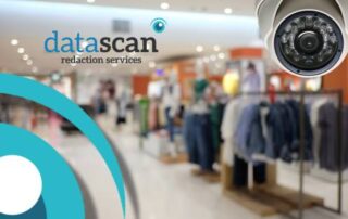 The Role of CCTV in Retail Crime Prevention datascan redaction